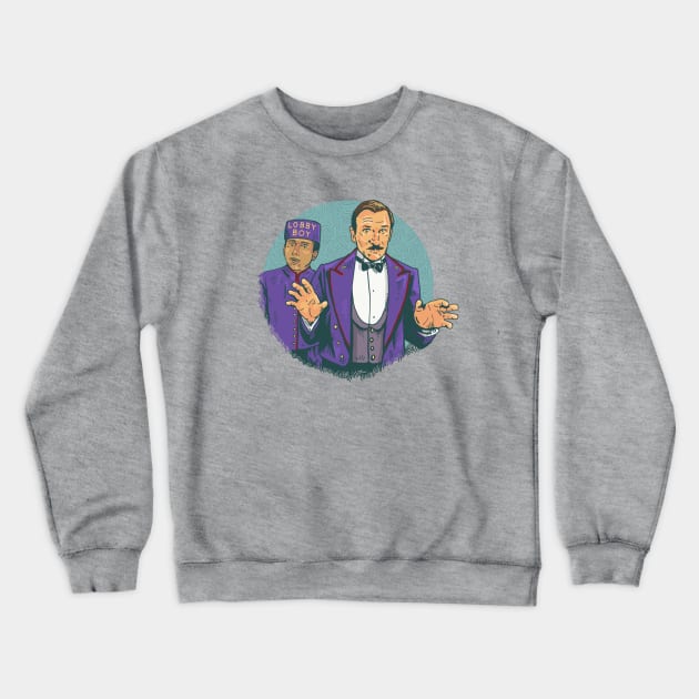 Keep YOur Hands off my Lobby Boy! Crewneck Sweatshirt by Motski